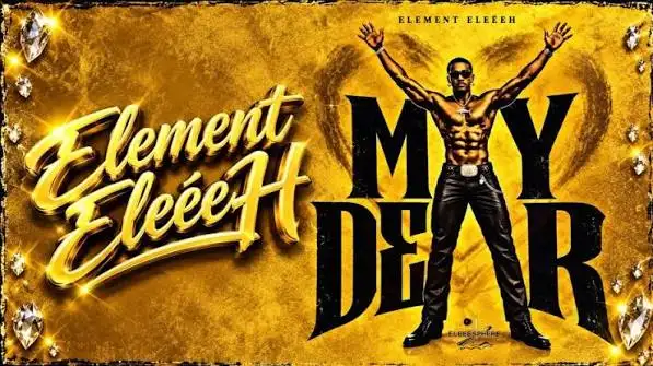 Element Eleéeh – “My Dear” Lyrics