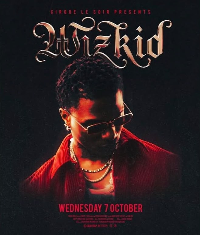 Wizkid Set to Appear at Cirque Le Soir in London