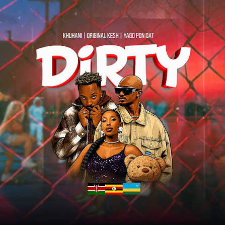 Yago Pon Dat Releases ‘Dirty’ Featuring Original Kesh and Khuhani